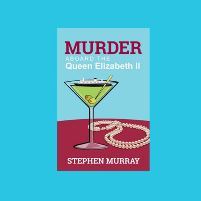 Murder Aboard The Queen Elizabeth II Book